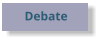 Debate