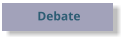 Debate